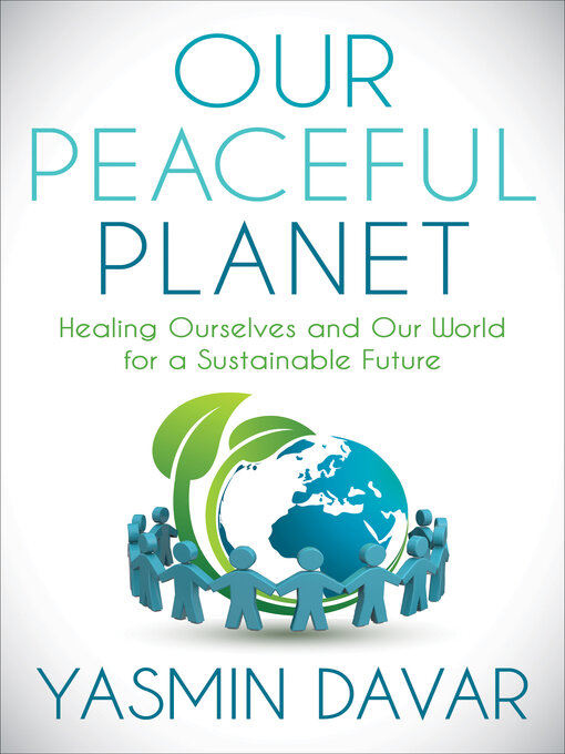 Title details for Our Peaceful Planet by Yasmin Davar - Available